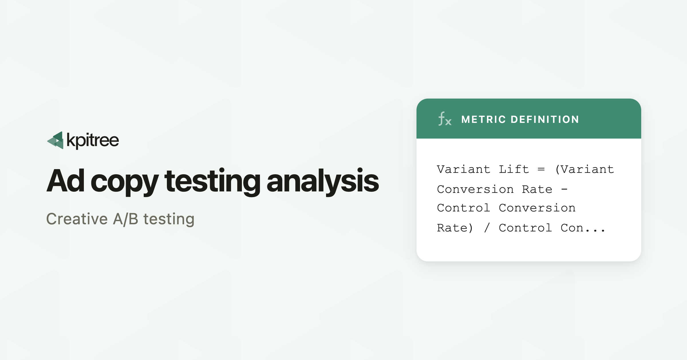 Ad Copy Testing Analysis: Definition - KPI Tree