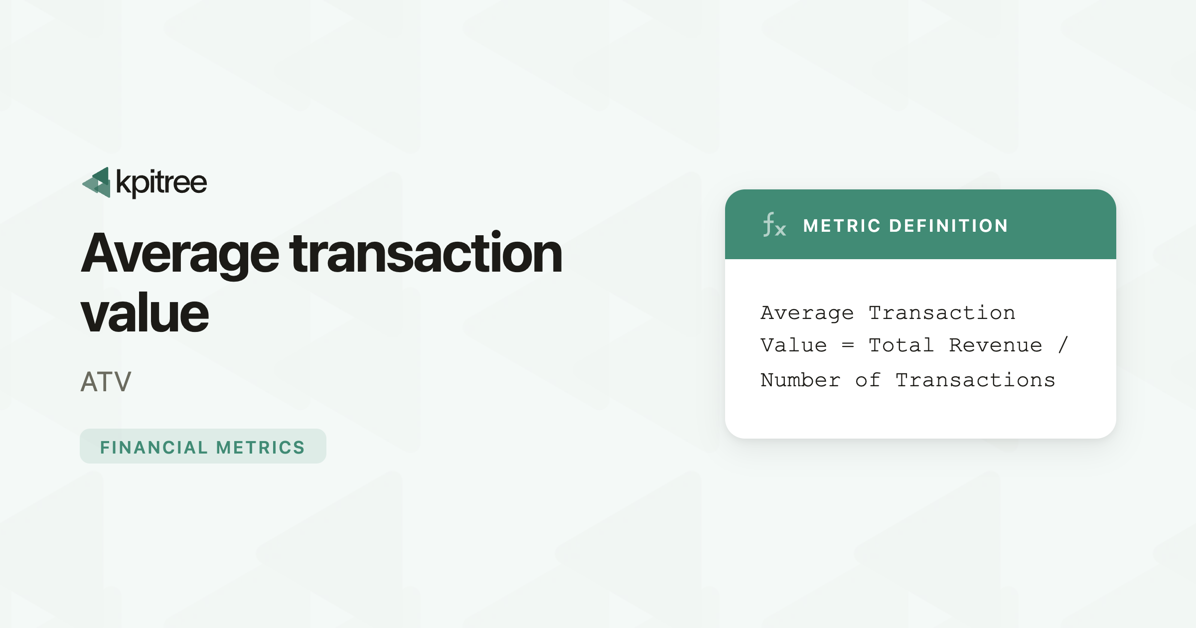 Average Transaction Value (ATV): Definition, Formula & Benchmarks - KPI ...