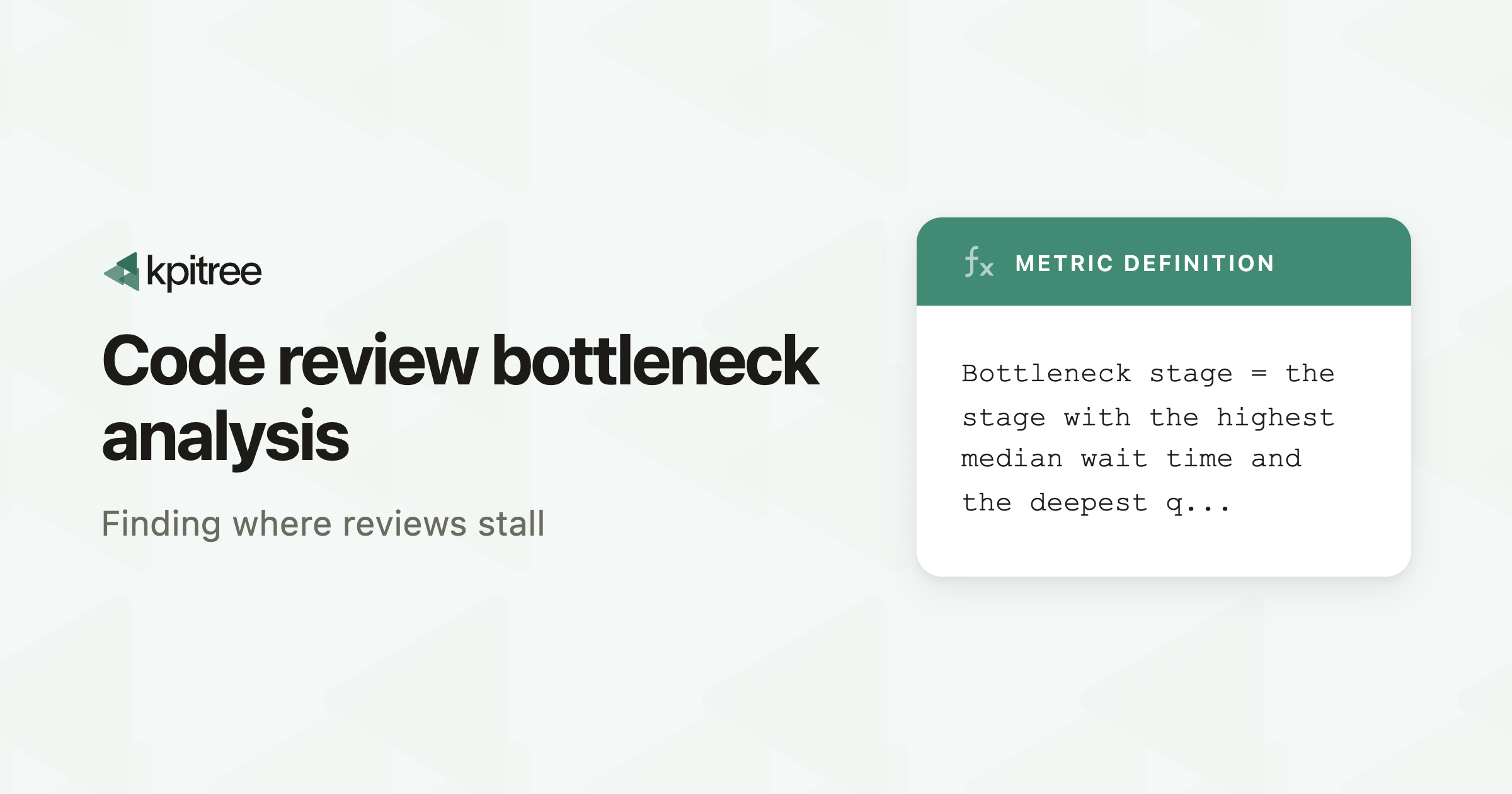 Code Bottleneck Flowchart Code Review Bottleneck Analysis - KPI Tree
