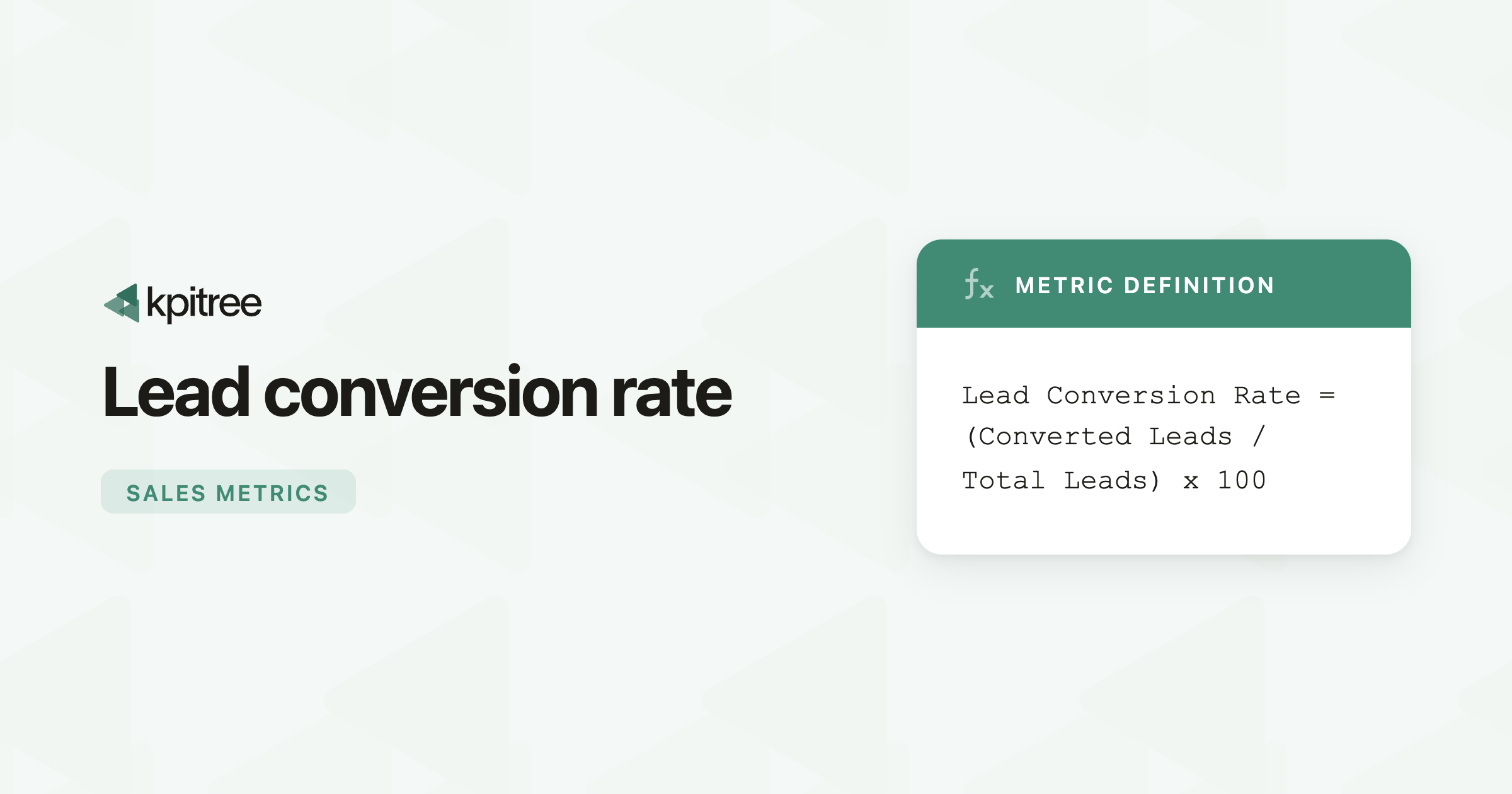Lead Conversion Rate: Definition, Formula & Benchmarks - KPI Tree