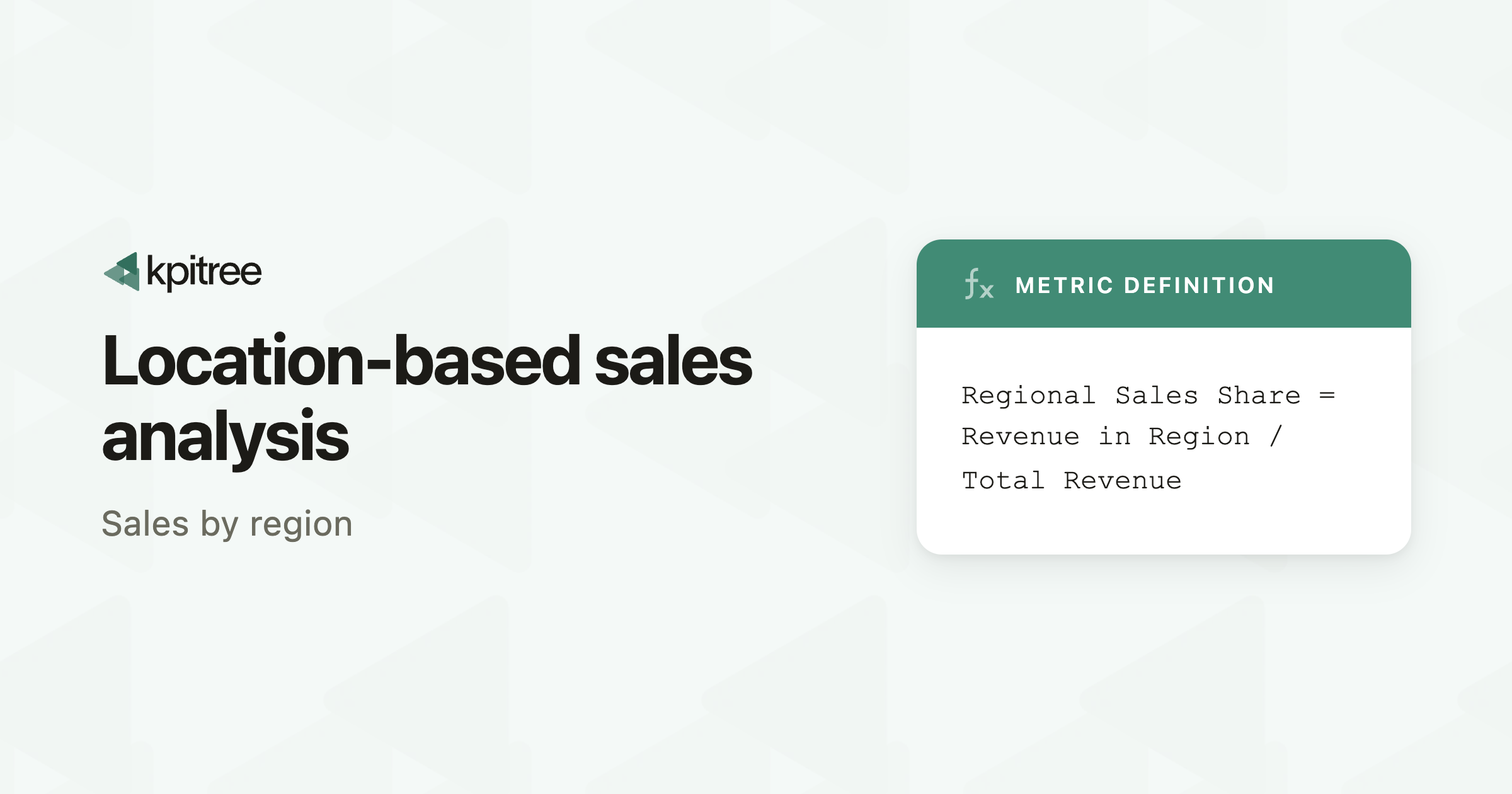 Location-Based Sales Analysis: Definition - KPI Tree