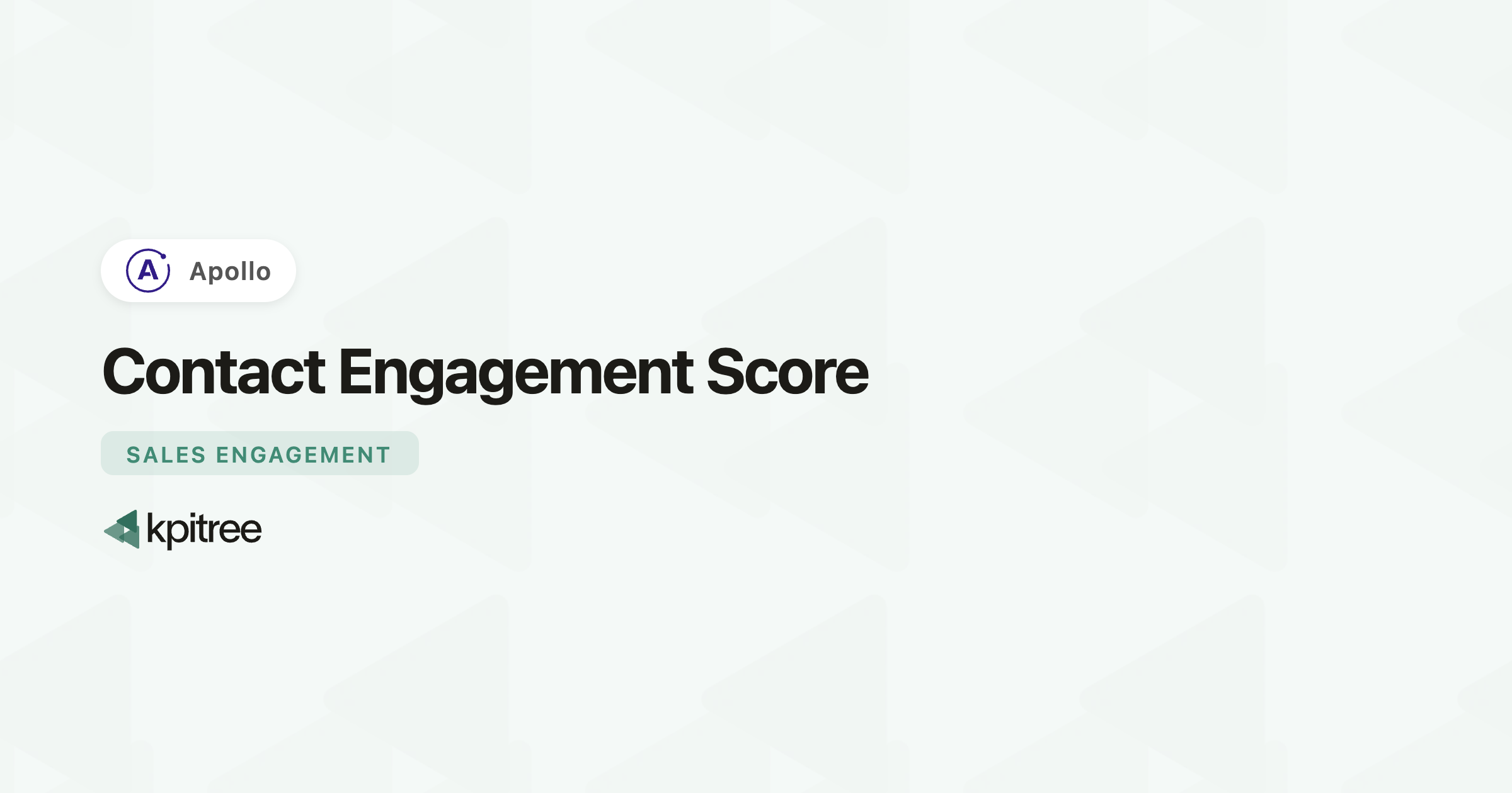 Contact Engagement Score for Apollo: Definition, Formula - KPI Tree