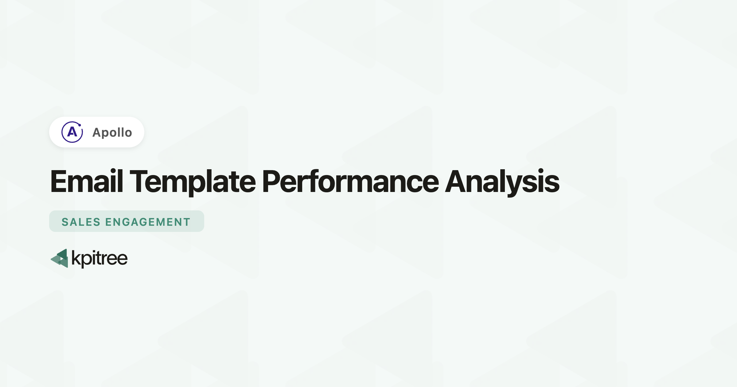 Email Template Performance Analysis for Apollo - KPI Tree