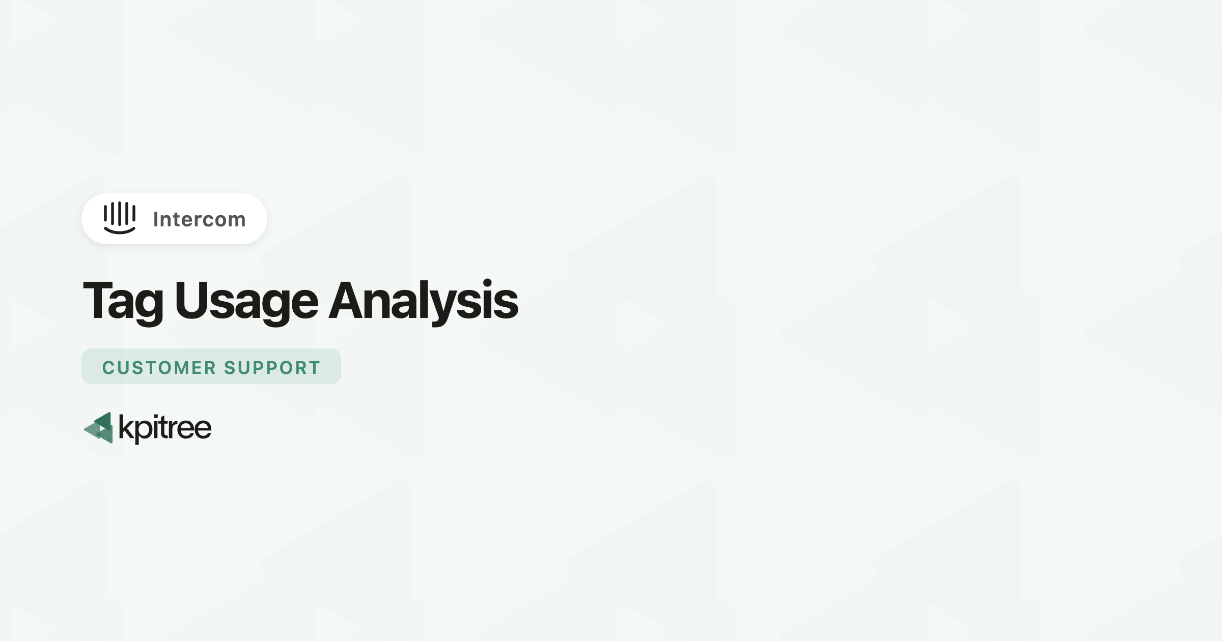 Tag Usage Analysis for Intercom - KPI Tree