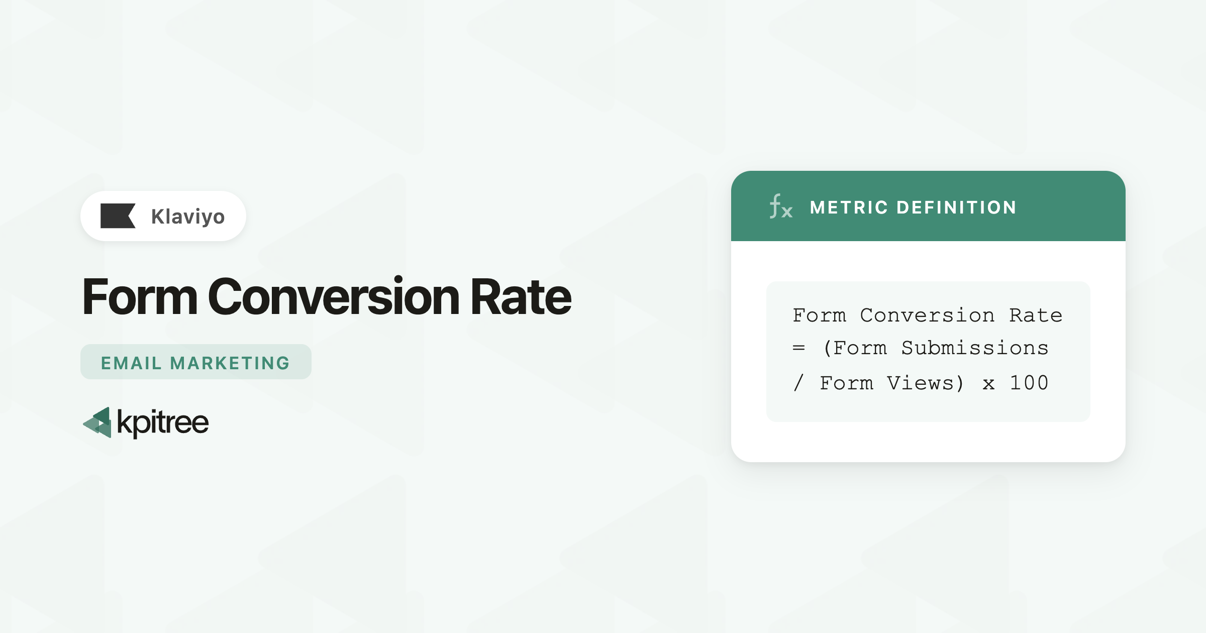 Form Conversion Rate for Klaviyo - KPI Tree
