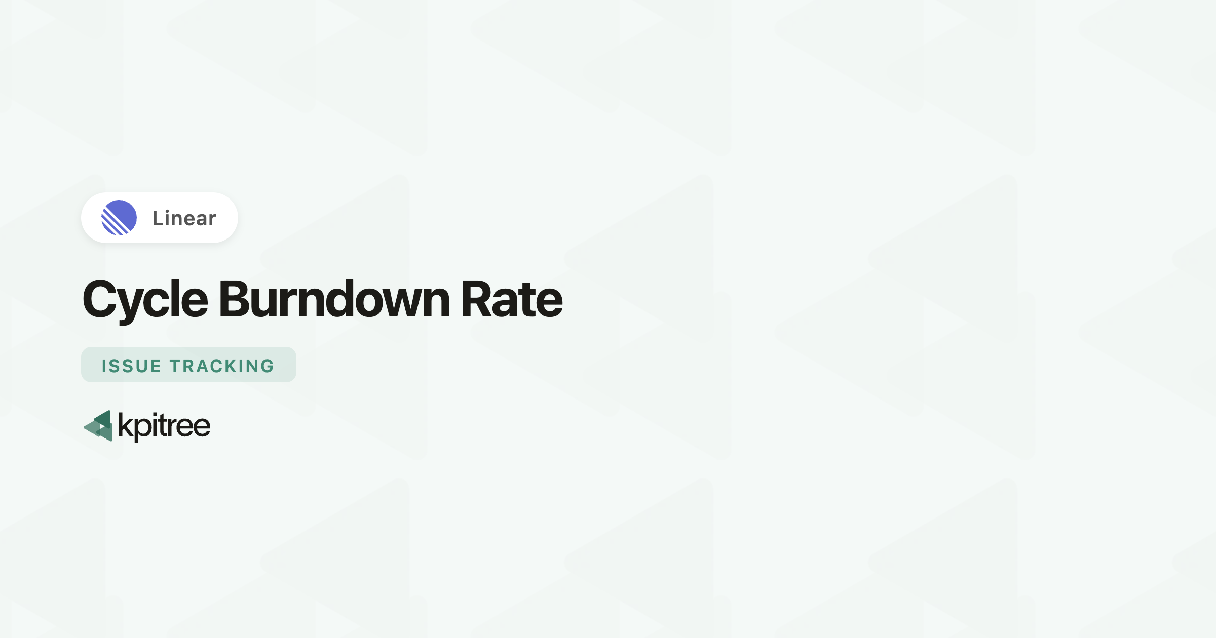 Oncycle Cycle Burndown Rate for Linear - KPI Tree