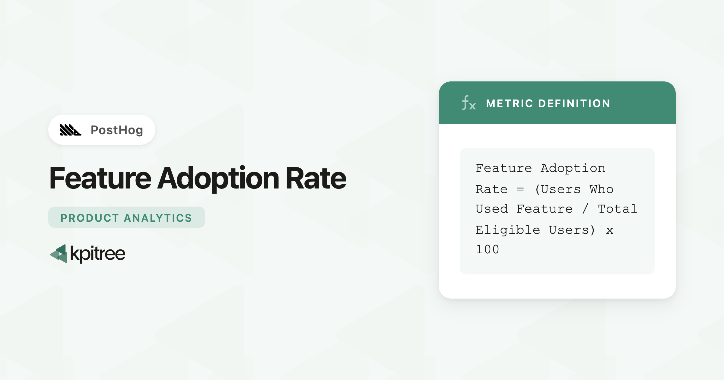 Feature Adoption Rate Feature Adoption Rate for PostHog: Definition, Formula & Tracking - KPI ...