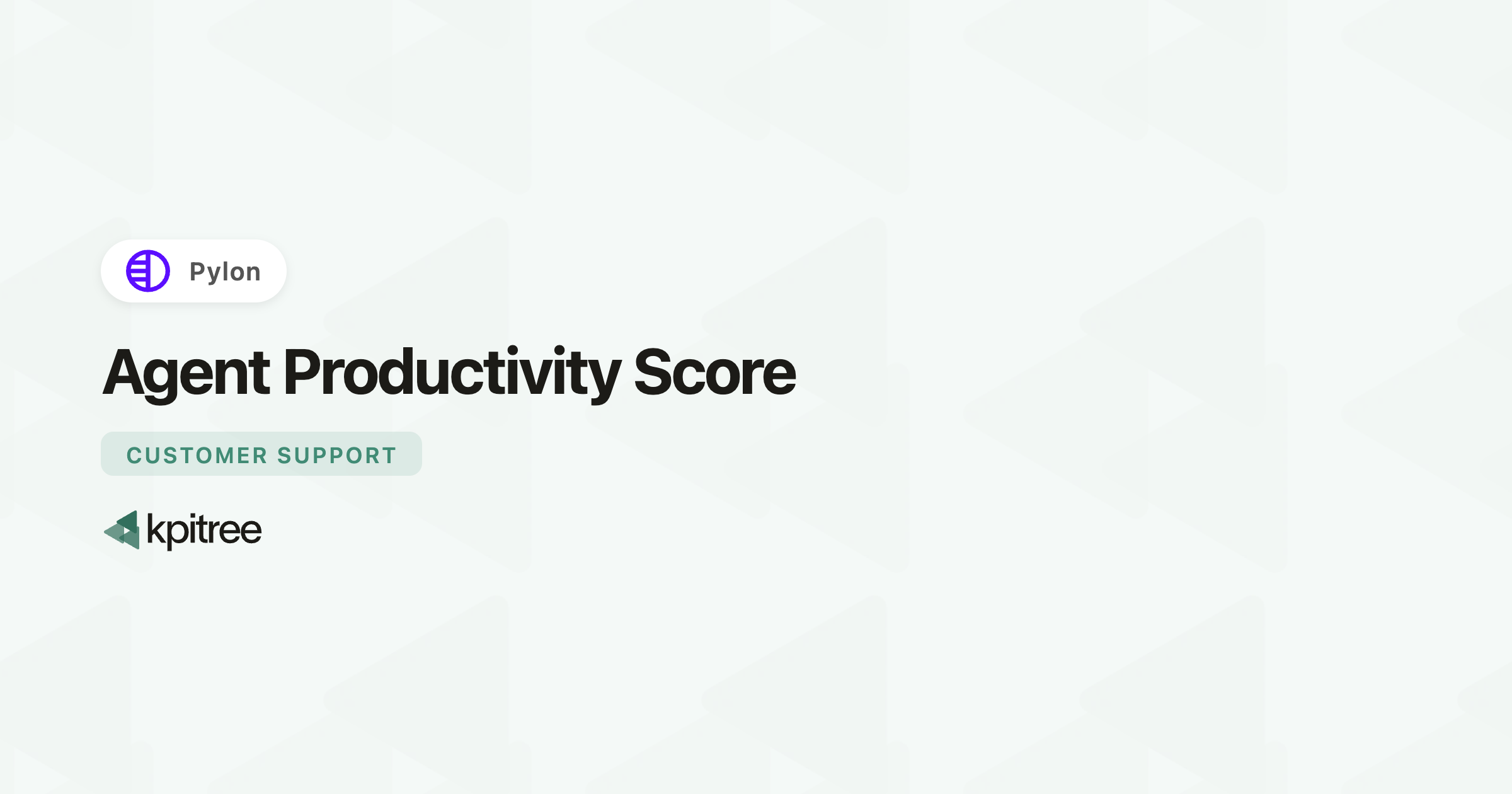 Agent Productivity Score for Pylon - KPI Tree